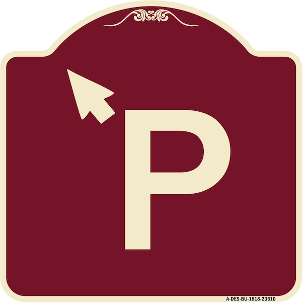 PWith Up Arrow Pointing Left Heavy-Gauge Aluminum Architectural Sign, 18" x 18", BU-1818-23510